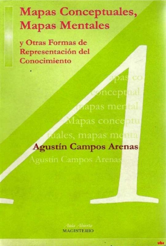 Agustín Campos Arenas. (2005) MAPAS CONCEPTUALES, MAPAS MENTALES.pdf