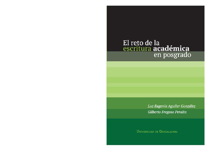 Aguilar & Fregoso. - El Reto De La Escritura Académica En Posgrado [2016].pdf