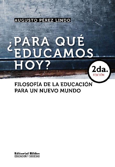 PARA QUE EDUCAMOS HOY Perez.pdf PARA QUE EDUCAMOS HOY Perez.pdf