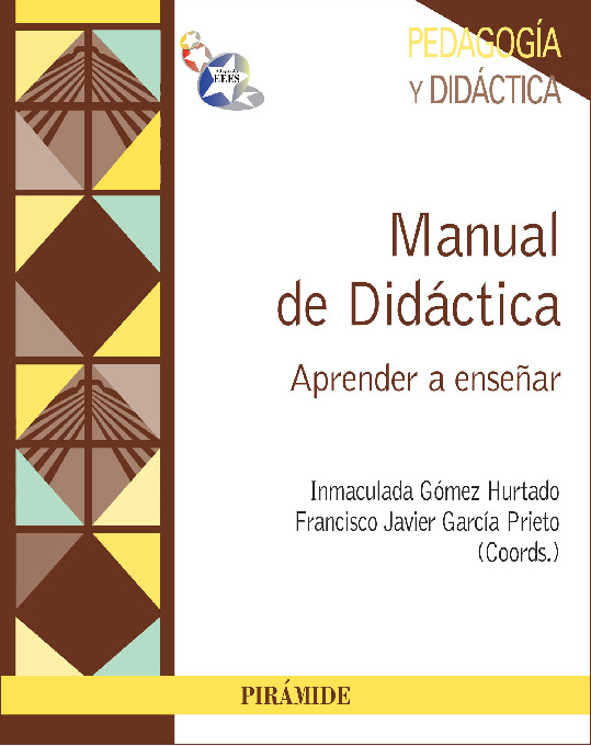 GÓMEZ HURTADO y GARCÍA PRIETO Muanual De Didáctica Aprender A Enseñar.pdf