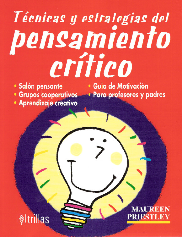 MAUREEN PRIESTLEY Técnicas Y Estrategias Del Pensamiento Crítico.pdf