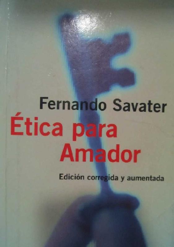 Fernando Savater. (1991) ÉTICA PARA AMADOR.pdf