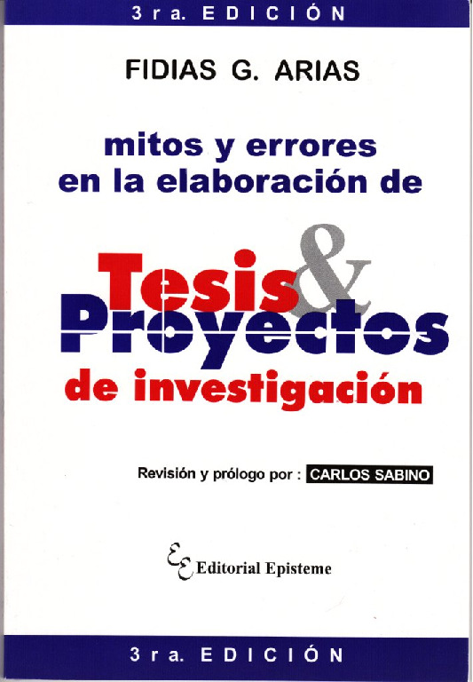 Fidias G Arias (2006) MITOS Y ERRORES EN LA ELABORACIÓN DE TESIS Y PY DE INVESTIGACIÓN.pdf