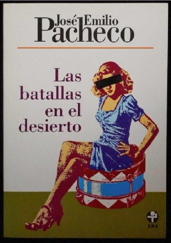 José Emilio Pacheco. (1981) LAS BATALLAS EN EL DESIERTO.pdf