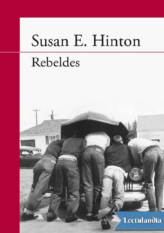 Susan E. Hinton. (1967) REBELDES.pdf