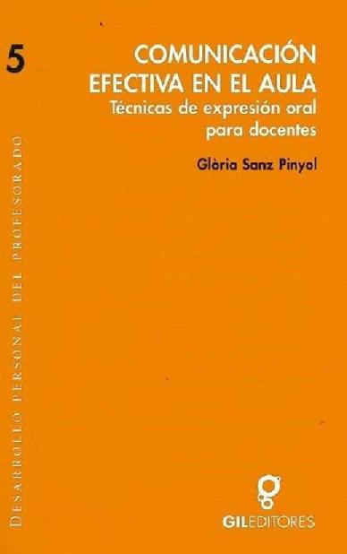 Glòria Sanz Pinyol. (2006) COMUNICACIÓN EFECTIVA EN EL AULA.pdf