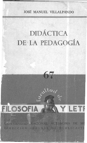 DIDÁCTICA DE LA PEDAGOGÍA Villalpando.pdf