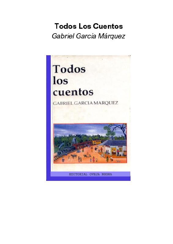 Gabriel García Márquez - TODOS LOS CUENTOS.pdf