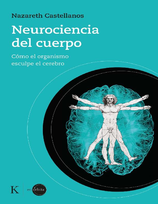 NEUROCIENCIA DEL CUERPO Castellanos.pdf
