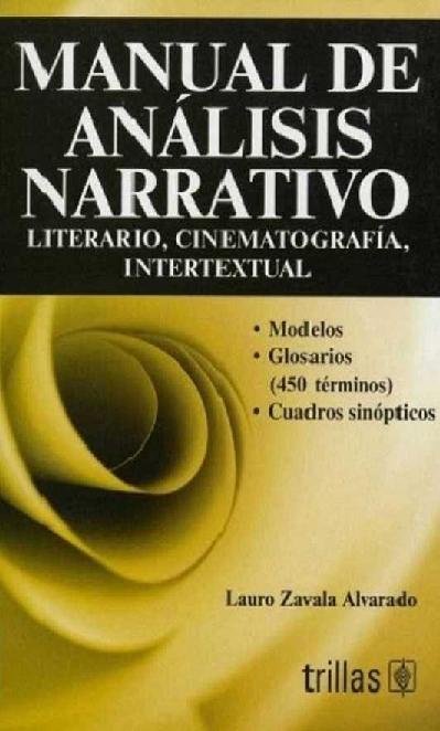 Lauro Zavala Alvarado. (2007) MANUAL DE ANÁLISIS NARRATIVO.pdf