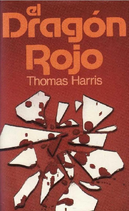 Thomas Harris. (2002) EL DRAGÓN ROJO.pdf