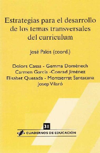 José Palos. (2000) ESTRATEGIAS PARA EL DESARROLLO DE LOS TEMAS TRANSVERSALES.pdf