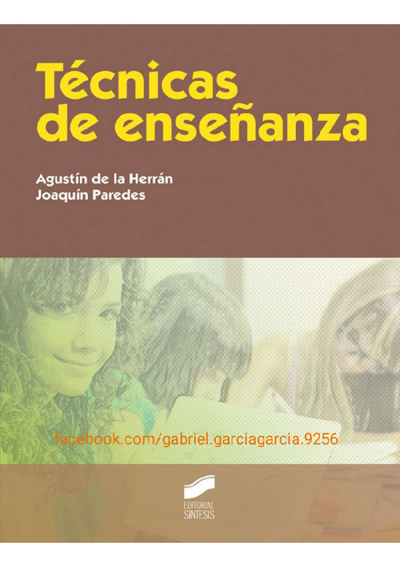 Técnicas de enseñanza – Agustín de la Herrán y Joaquín Paredes.pdf