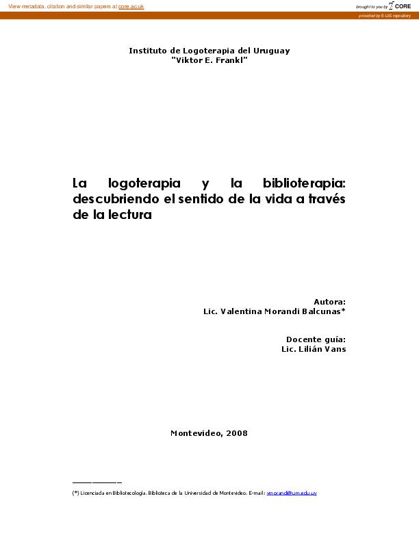 02. La logoterapia y la biblioterapia, descubriendo el sentido de la vida a través de la lectura Autor Valentina Morandi Balcunas.pdf