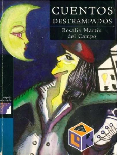 Rosalía Martín del Campo. (2012) CUENTOS DESTRAMPADOS.pdf