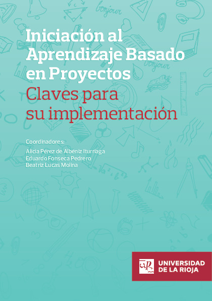 PEREZ DE ALBÉNIZ FONSECA Y LUCAS MOLINA Iniciación Al Aprendizaje Basado En Proyectos.pdf