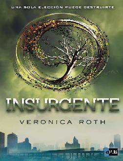Veronica Roth. (2012) INSURGENTE.pdf