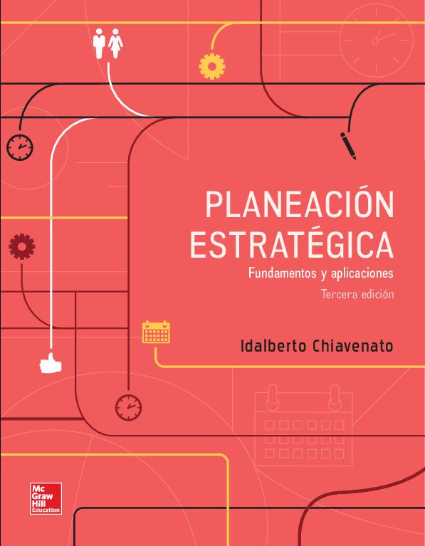 PLANEACION ESTRATEGICA Fundamentos y aplicaciones 3 Chiavenato.pdf PLANEACION ESTRATEGICA Fundamentos y aplicaciones 3 Chiavenato.pdf