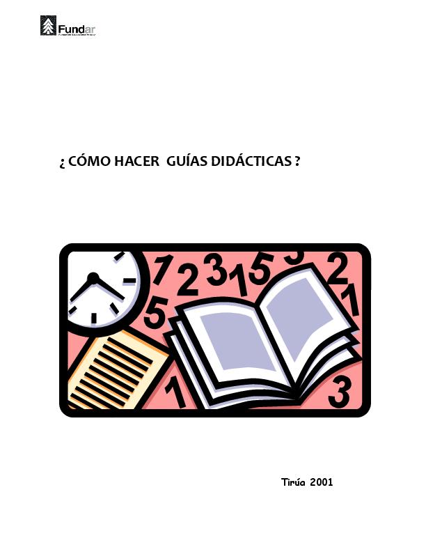 FUNDAR. (2001) CÓMO HACER GUÍAS DIDÁCTICAS.pdf