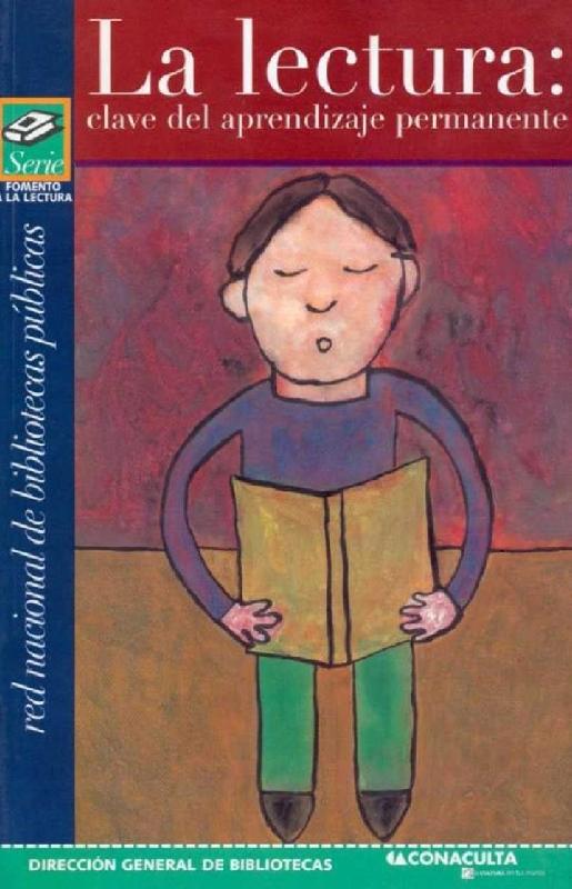 CONACULTA. (2004) LECTURA - CLAVE DEL APRENDIZAJE PERMANENTE.pdf
