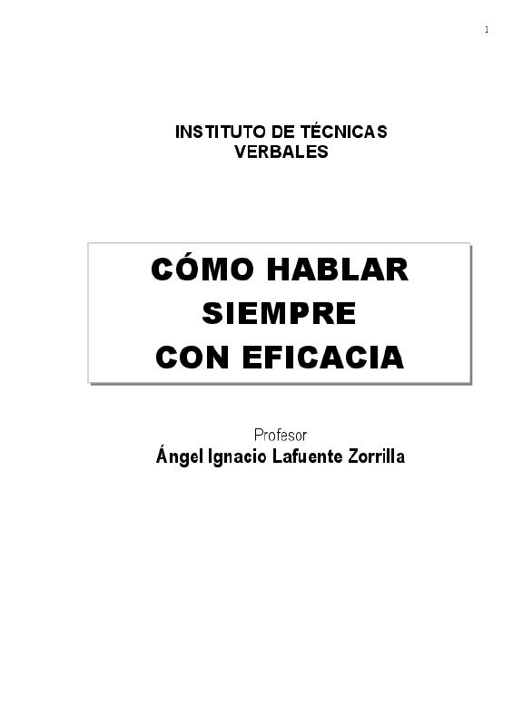 Ángel Ignacio Lafuente Zorrilla - CÓMO HABLAR SIEMPRE CON EFICACIA.pdf