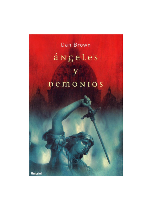 Dan Brown - ÁNGELES Y DEMONIOS.pdf