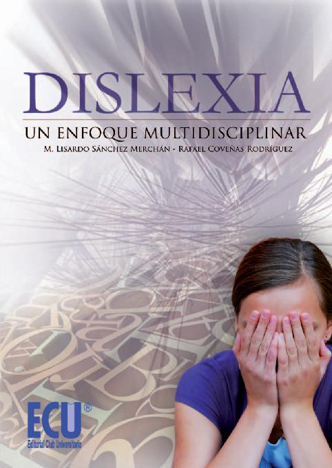 Dislexia un enfoque multidisciplinar - Sanchez y Coveñas.pdf