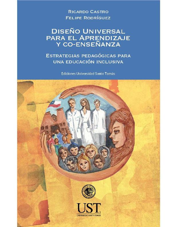 Diseño Universal para el Aprendizaje y Co-Enseñanza. Estrategias Pedagógicas para una Educación Inclusiva – Ricardo Castro y Felipe Rodríguez.pdf