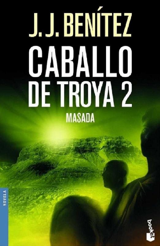 J. J. Benítez. (1986) CABALLO DE TROYA 2.pdf