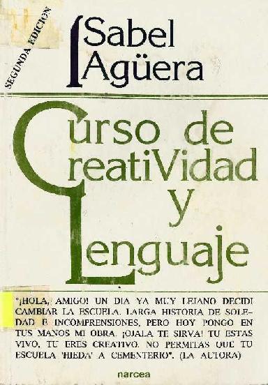Isabel Agüera. (1990) CURSO DE CREATIVIDAD Y LENGUAJE.pdf