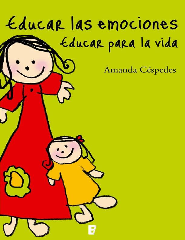 Amanda-Cespedes-Educar-las-emociones-Educar-para-la-vida.pdf