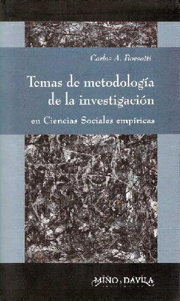 Carlos A. Borsotti. (2007) TEMAS DE METODOLOGÍA DE LA INVESTIGACIÓN.pdf