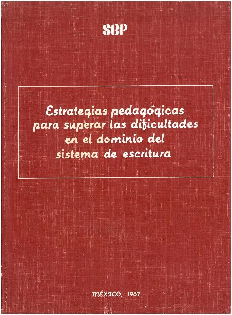 Estrategias pedagógicas para superar las dificultades en el dominio del sistema de escritura.pdf