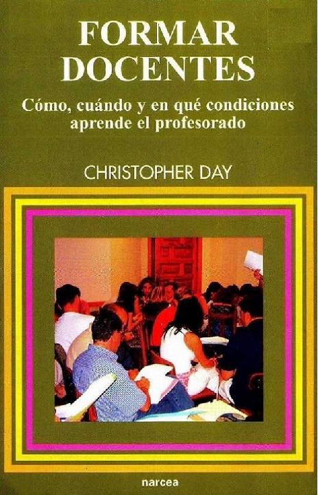 Christopher Day. (2005) FORMAR DOCENTES.pdf