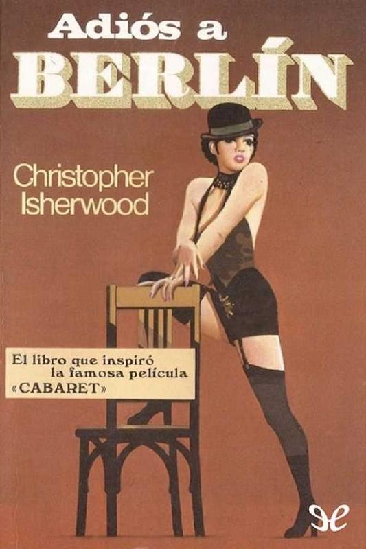 Christopher Isherwood. (1939) ADIÓS A BERLÍN.pdf