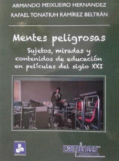 Armando Meixueiro Hernández. (2012) MENTES PELIGROSAS.pdf