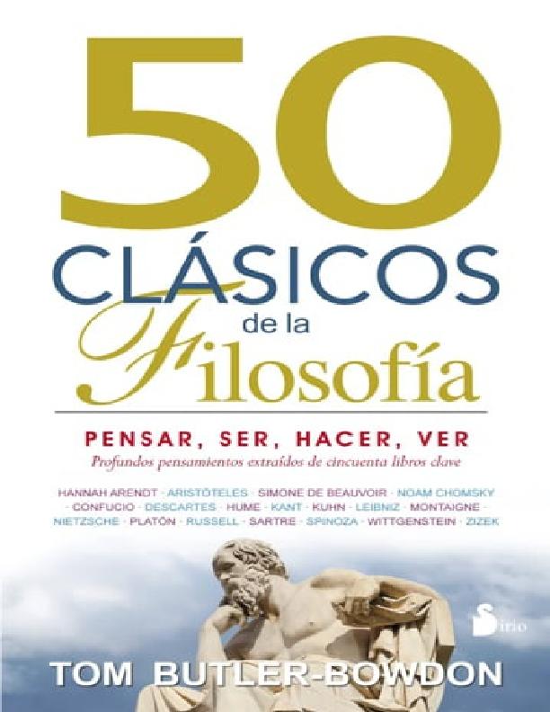 50 clasicos de la Filosofia - Tom Butler-Bowdon.pdf