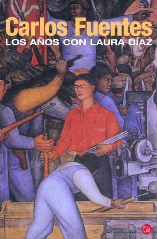 Carlos Fuentes. (1999) LOS AÑOS CON LAURA DÍAZ.pdf