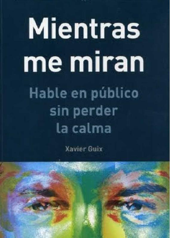 Xavier Guix. (2005) MIENTRAS ME MIRAN.pdf