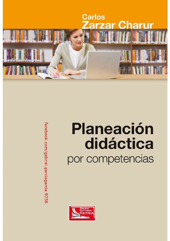 Planeación didáctica por competencias – Carlos Zarzar Charur.pdf