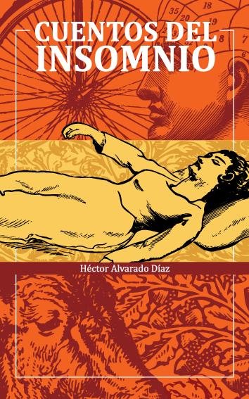 Héctor Alvarado Díaz. (2017) CUENTOS DEL INSOMNIO.pdf