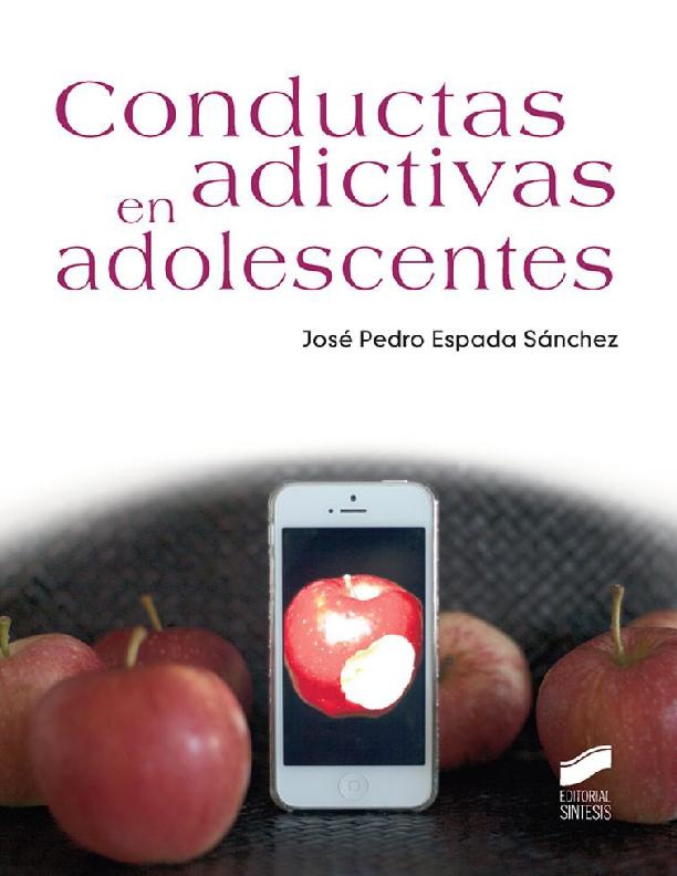 José Pedro Espada Sánchez CONDUCTAS ADICTIVAS EN ADOLESCENTES.pdf