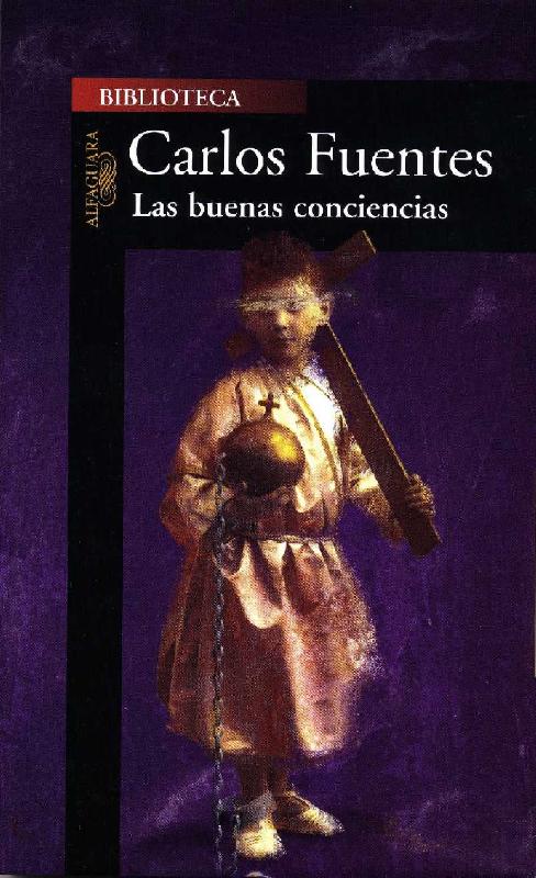 Carlos Fuentes. (1959) LAS BUENAS CONCIENCIAS.pdf