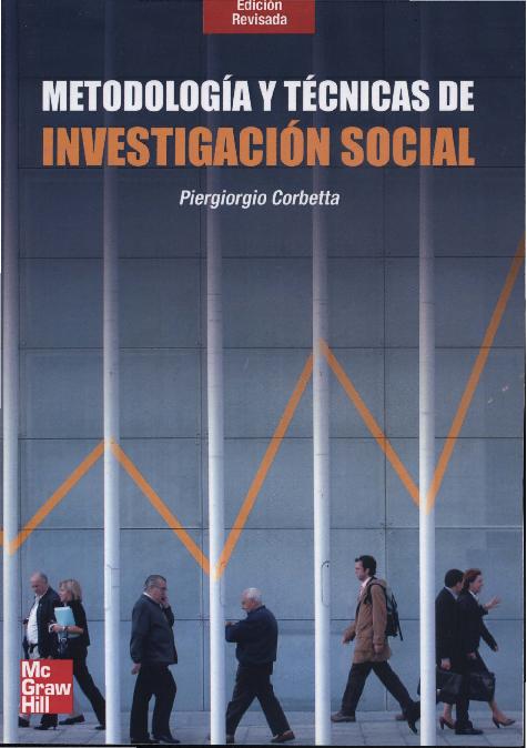Pergiorgio Corbetta (2007) MEODOLOGÍA DE LA INVESTIGACIÓN SOCIAL.pdf