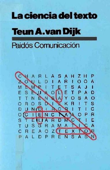 Teun Van Dijk. (1978) LA CIENCIA DEL TEXTO.pdf