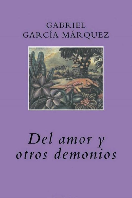 Gabriel García Márquez. (1994) DEL AMOR Y OTROS DEMONIOS.pdf