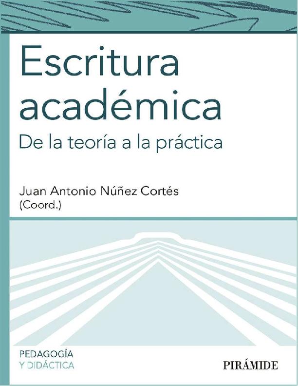 Copia de Escritura académica. De la teoría a la práctica – Juan Antonio Núñez Cortés (coord.).pdf