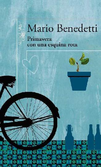 Mario Benedetti. (1982) PRIMAVERA CON UNA ESQUINA ROTA.pdf