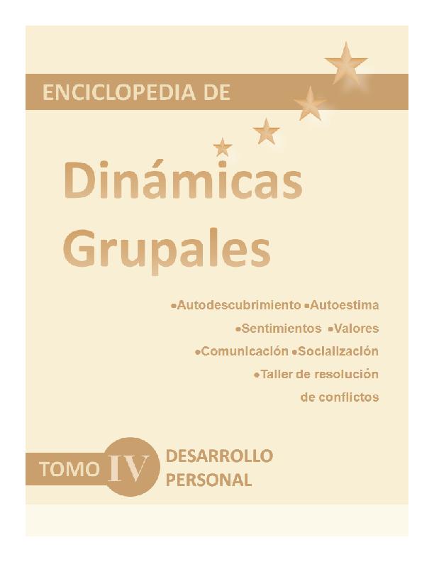 DINAMICAS GRUPALES TOMO IV - Desarrollo personal.pdf