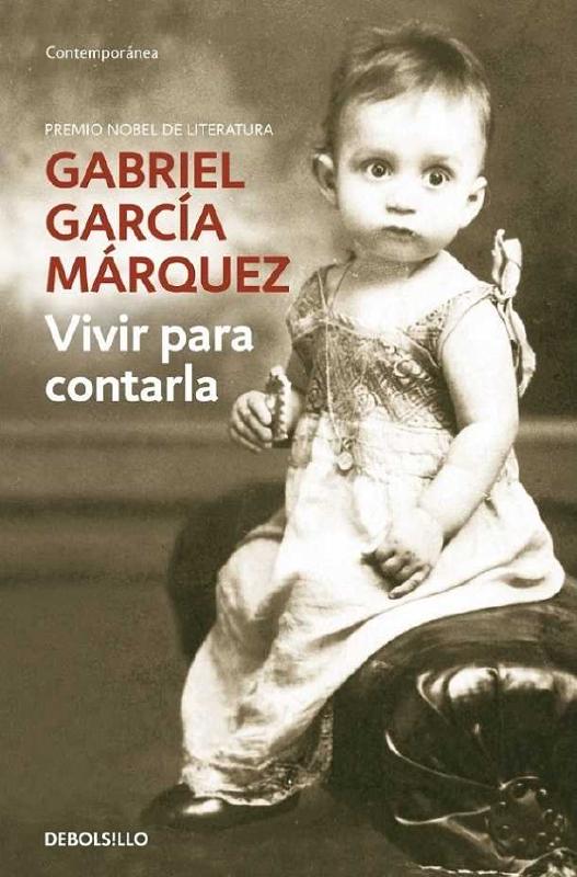 Gabriel García Márquez. (2002) VIVIR PARA CONTARLA.pdf